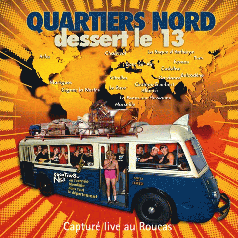 Quartiers Nord : Dessert le 13